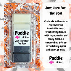 Just Here For The Boos Wax Melts