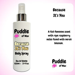 Because It's You Body Spray